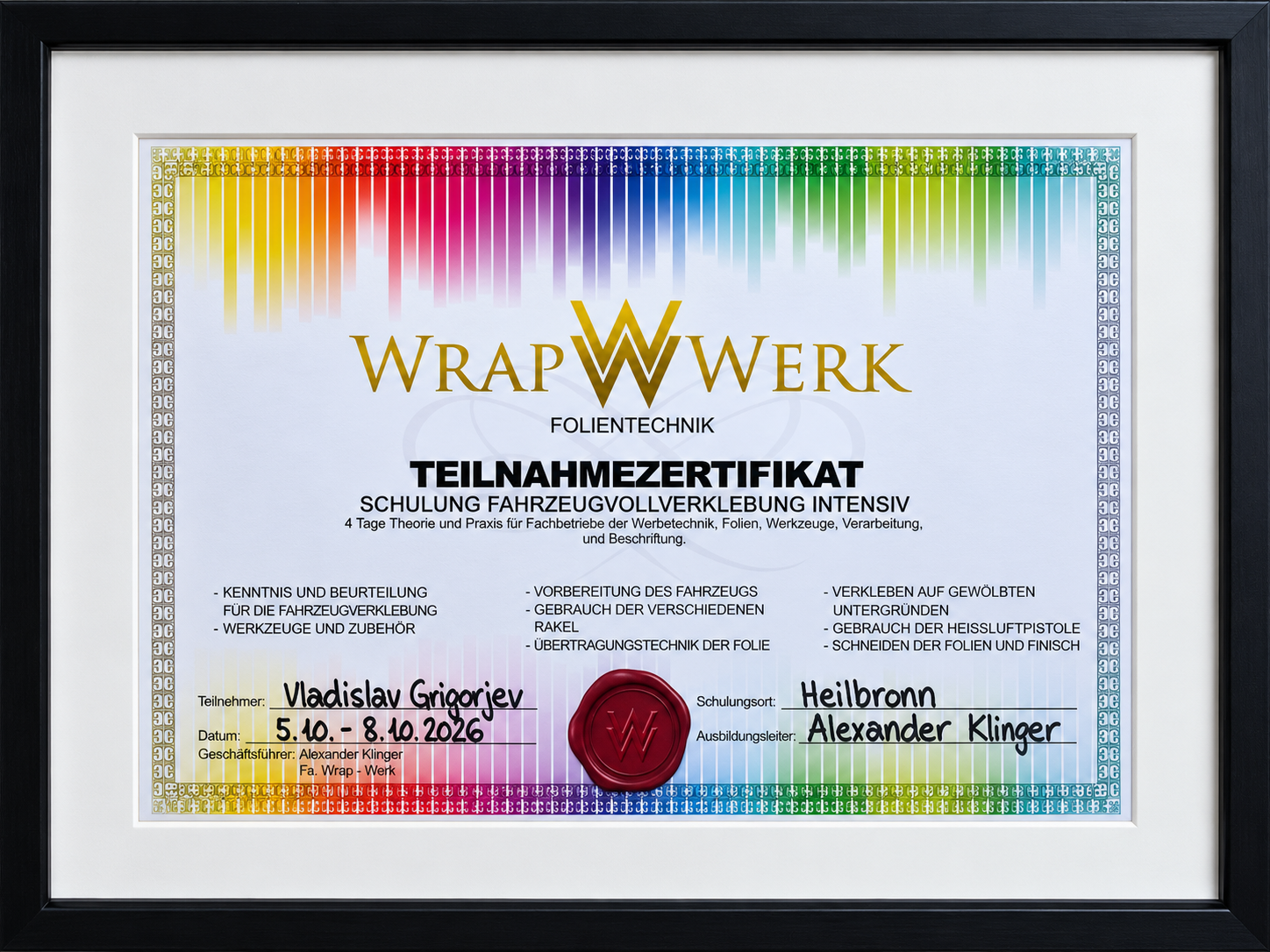 Teilnahmezertifikat WrapWerk Akademie: Schulung Fahrzeugvollverklebung Intensiv, Vladislav Grigorjev, 5.–8.10.2026, Heilbronn